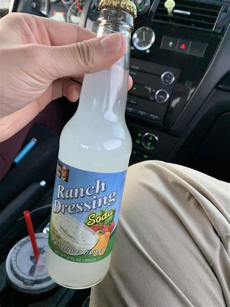 I drank this bottle of Ranch Dressing Soda. Tastes as weird as you’d ...