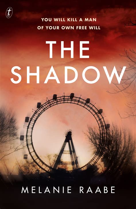 Text Publishing — The Shadow, book by Melanie Raabe