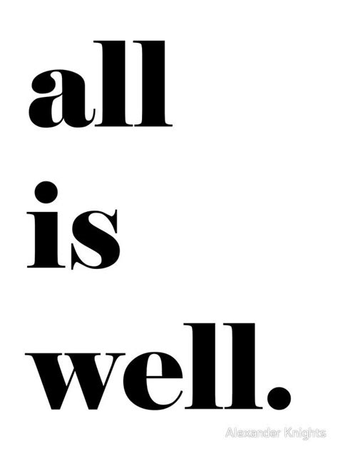 'All Is Well' Positive Inspirational Quote 3 Word Quotes, Women's Retreat, Goth Aesthetic, All ...