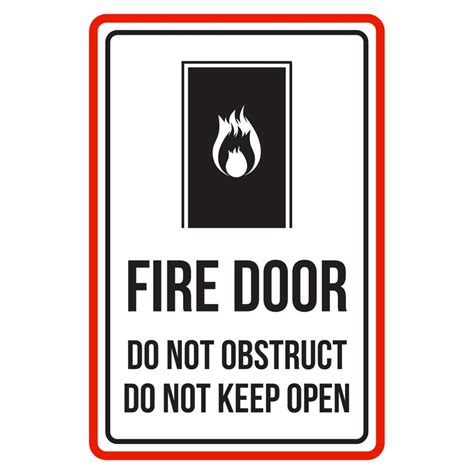 Fire Door Do Not Obstruct Do Not Keep Open Red, Black and White Business Commercial Safety ...