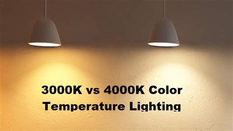 3000K vs 4000K Color Temperature Lighting | Where to Use Them? - ElectronicsHub USA