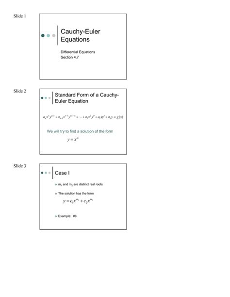 Cauchy-Euler Equations Standard Form of a Cauchy- Euler Equation