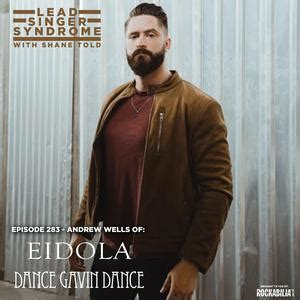 Andrew Wells (Eidola, Dance Gavin Dance) - Lead Singer Syndrome with ...