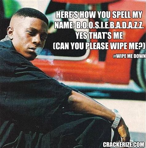 Wipe Me Down lyrics by Lil Boosie | Crackerized by serena-dorman ...