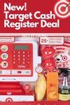 NEW! Target Toy Cash Register Deal — SavingsMania