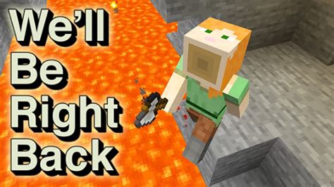 Funny minecraft moments - we'll be right back gameplay by Boris | เนื้อหาที่เกี่ยวข้องbe right ...