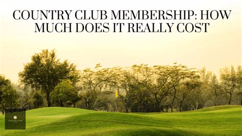 Country Club Membership: How Much Does It REALLY Cost - Country Club Content