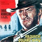 For A Few Dollars More - Main Theme by Ennio Morricone - Songfacts