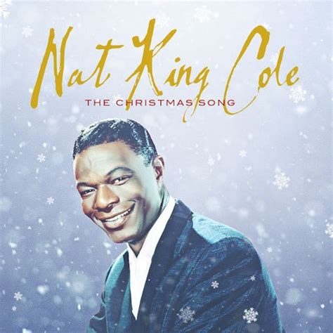 Ultimate Christmas Playlist Day 25: Nat King Cole, ‘The Christmas Song’ | Soul In Stereo