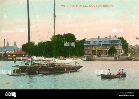 Wherry Hotel, Oulton Broad, Lowestoft, Suffolk, England Date: 1909 Stock Photo: 341386691 - Alamy