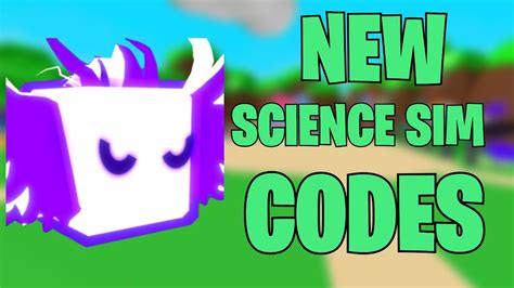 NEW SCIENCE SIMULATOR CODES! UPDATE 3 ROBLOX SCIENCE SIMULATOR! - YouTube