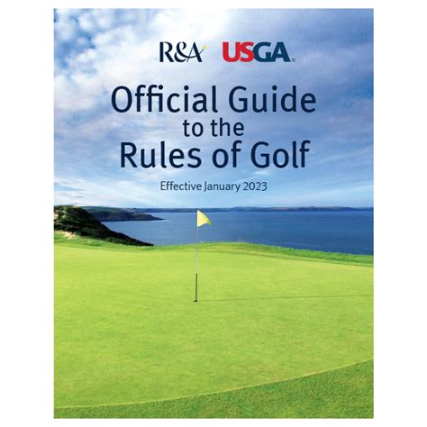 The Official Guide to the Rules of Golf, effective January 2023 - USGA Publications