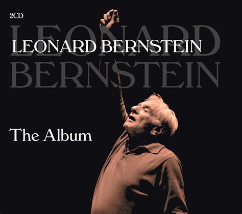 Leonard Bernstein;New York Philharmonic - Leonard Bernstein - The Album ...