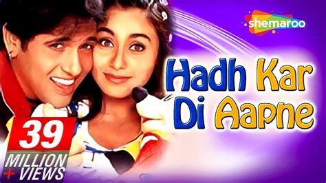 Hadh Kardi Aapne {HD} - Govinda - Rani Mukerji - Johnny Lever - Hindi ...