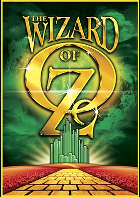 The Wizard of Oz - Arizona Broadway Theatre