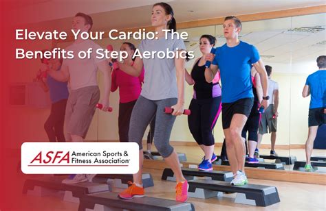 Elevate Your Cardio: The Benefits of Step Aerobics