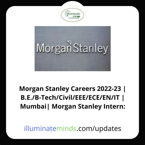 Morgan Stanley Careers 2022-23 | Morgan Stanley Intern: - Illuminate Minds