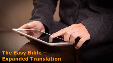 The Easy Bible – Expanded Translation – JESUS UNLTD