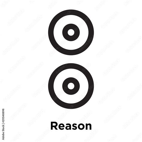 Reason symbol icon vector sign and symbol isolated on white background ...