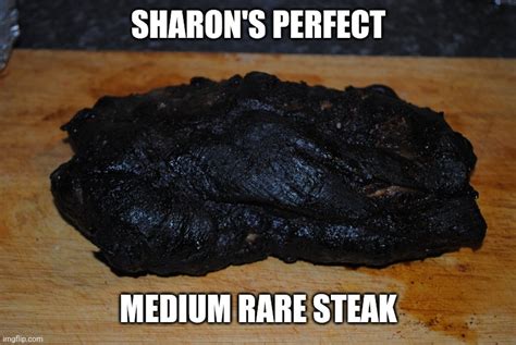 Sharon's steak - Imgflip