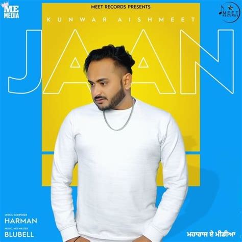 Jaan Song Download: Jaan MP3 Punjabi Song Online Free on Gaana.com