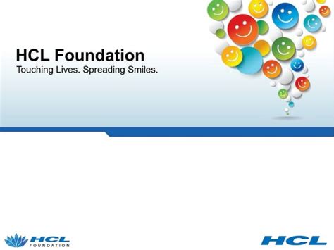 The HCL Foundation | PPT