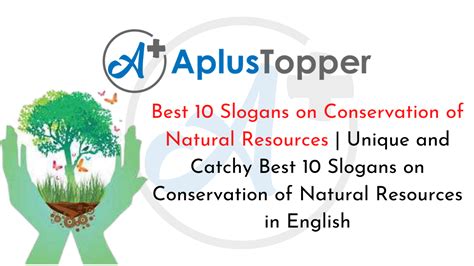 Best 10 Slogans on Conservation of Natural Resources | Unique and Catchy Best 10 Slogans on ...