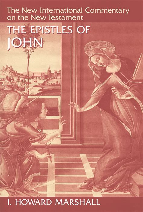 The Epistles of John (The New International Commentary on the New Testament | NICNT) - Verbum