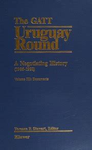 The GATT Uruguay Round : a negotiating history (1986-1992) : Free ...