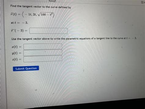 Solved Find the tangent vector to the curve defined by F(t) | Chegg.com