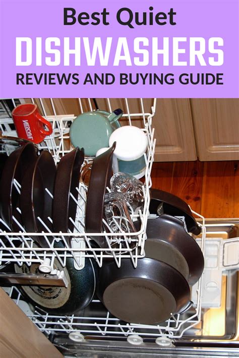 Best Quiet Dishwashers. I’ll be dedicating this guide to educating my ...