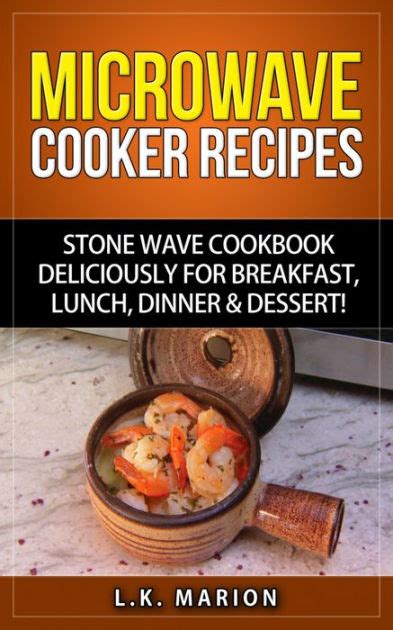 Microwave Cooker Recipes: Stone Wave Cookbook deliciously for Breakfast ...