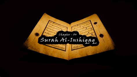 84. Surah Al-Inshiqaq - Raiyan Foundation