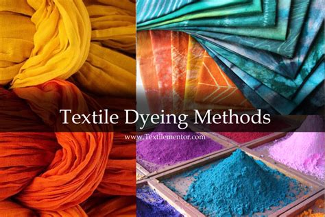 Textile Dyeing Methods: Learn Types Of Fabric Dyeing Process