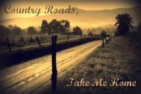 Improve the quality of Country Roads Lyrics by leaving a suggestion at the bottom of the page