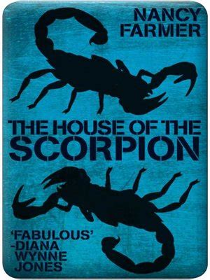 The House of the Scorpion by Nancy Farmer · OverDrive: Free ebooks ...