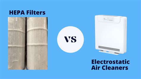 HEPA Filters Vs. Electrostatic Air Cleaners - HubPages