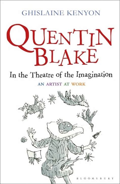 Quentin Blake biography by Ghislaine Kenyon | Quentin Blake