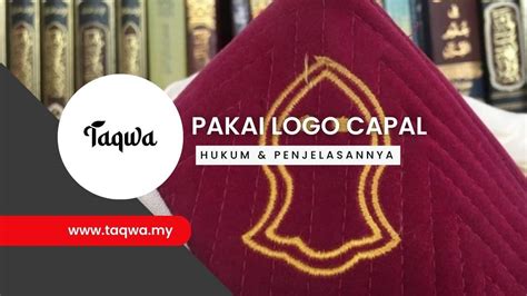 Hukum Pakai Logo Capal, Elak Orang Keliru Dengan Sunnah