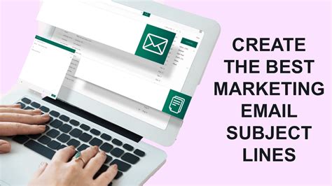 Create the Best Marketing Email Subject Lines for 2022 - Building Your ...