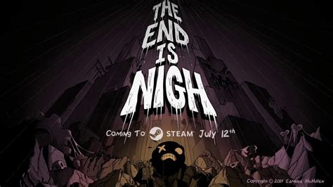 The End is Nigh (Teaser)