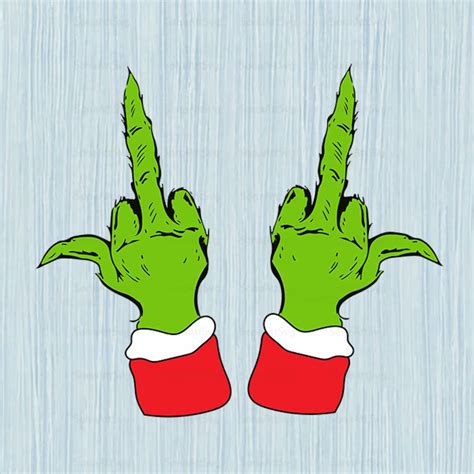 Grinch Middle Finger SVG PNG Grinch Funny Svg Grinch Giving - Etsy