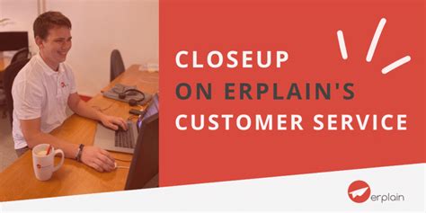 Closeup on Erplain’s Customer Service | Erplain