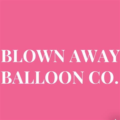 Blown Away Balloon Co. | Pearl River LA