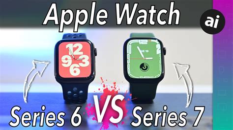 Apple Watch Series 7 VS Apple Watch Series 6: EVERY DETAIL COMPARED ...