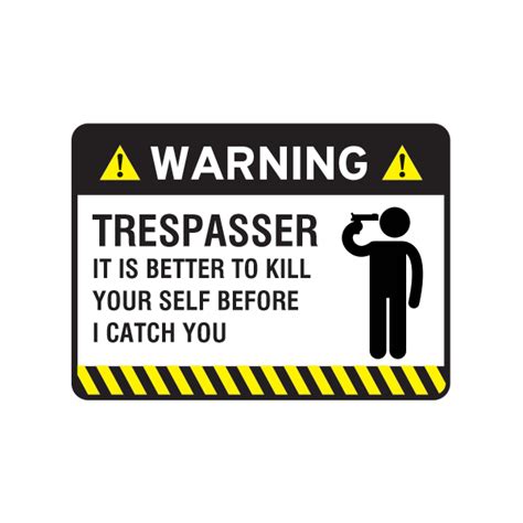 Printed vinyl Warning Trespasser Sign | Stickers Factory