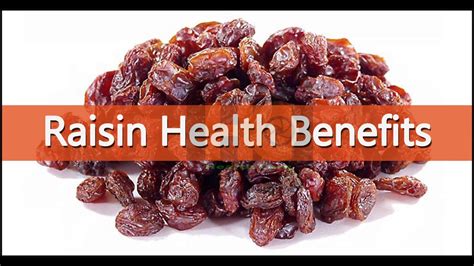 Raisin health benefits - YouTube