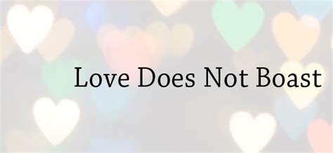 Love Does Not Boast - What Is Love?