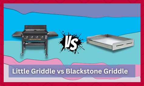 Little Griddle vs Blackstone Griddle- Which Should You Get? - FuncFish