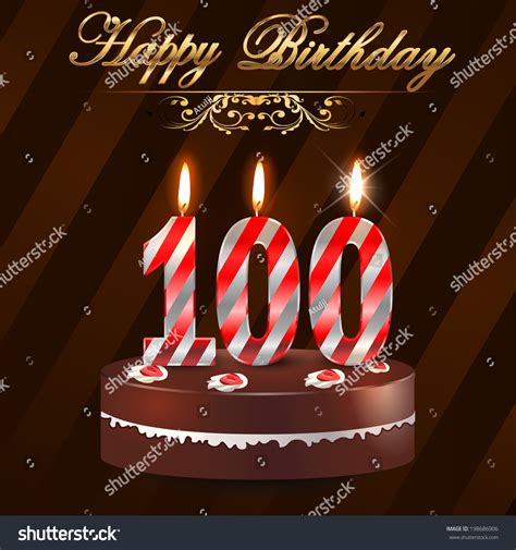 100 Year Happy Birthday Card With Cake And Candles, 100th Birthday ...